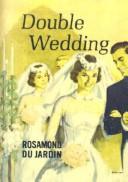 Cover of: Double Wedding (Pam & Penny Howard) by Rosamond Neal Du Jardin