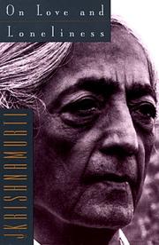 Cover of: On love and loneliness by Jiddu Krishnamurti