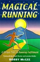 Cover of: Magical running by Bobby Mc Gee, Bobby Mc Gee