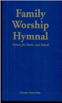 Cover of: Family Worship Hymnal