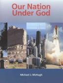 Cover of: Our Nation Under God by Michael McHugh
