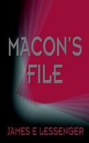 Cover of: Macon's File by James E. Lessenger