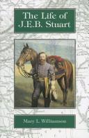 Cover of: The Life of J.E.B. Stuart | Mary Williamson