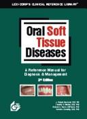 Cover of: Oral soft tissue diseases: a reference manual for diagnosis & management