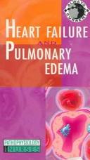 Cover of: Heart Failure and Pulmonary Edema: Pathophysiology for Nurses Video Series