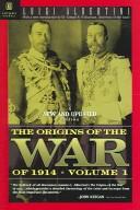 Cover of: The Origins of the War of 1914 Volume 1 by Luigi Albertini