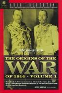 Cover of: The Origins of the War of 1914 Volume 2, a New and Updated Edition