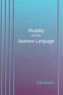 Modality and the Japanese Language by Yuki Johnson