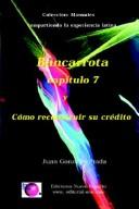 Cover of: BANCARROTA Y COMO RECONSTRUIR SU CREDITO