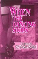 Cover of: When the Dancing Stops (Brett Higgins Mysteries)