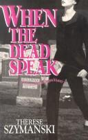 Cover of: When Dead Speak (Brett Higgins Mysteries)