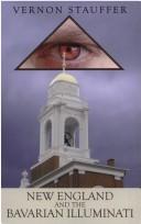 Cover of: New England and the Bavarian Illuminati