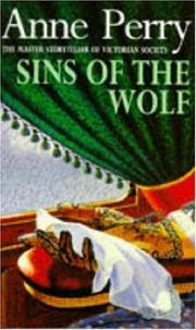 Cover of: Sins of the Wolf (Inspector William Monk Mysteries) by Anne Perry