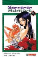 Cover of: Sorcerer Hunters, Book 9 by Satoru Akahori, Ray Omishi