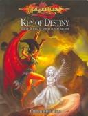 Cover of: Dragonlance: Key of Destiny : Age of Mortals Campaign (Dragonlance)