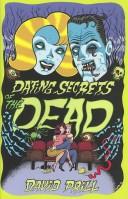 Cover of: Dating Secrets of the Dead: Signed, Numbered