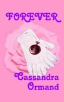 Cover of: Forever by Cassandra Ormand