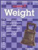 Cover of: Weight (Patilla, Peter. Measuring Up.)