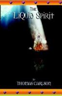 Cover of: The Liquid Spirit