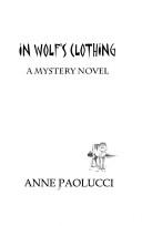 Cover of: In wolf's clothing: a mystery novel