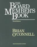 Cover of: The Board Member's Book: Making a Difference in Voluntary Organizations (Board Member's Book)