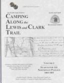 Cover of: The Double Eagle Guide to Camping Along the Lewis and Clark Trail (Double Eagle Guides : Search for the Northwest Passage 1804-1805) by Thomas Preston, Elizabeth Preston