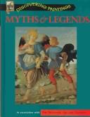 Cover of: Myths & Legends (Discovering Art (Chrysalis))