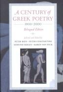 Cover of: A century of Greek poetry: 1900-2000