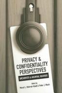 Privacy and confidentiality perspectives by Menzi L. Behrnd-Klodt, Peter J. Wosh