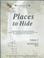 Cover of: Places To Hide