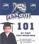 Cover of: Penn State University 101 by Brad Epstein