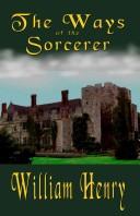 Cover of: The Ways Of The Sorcerer