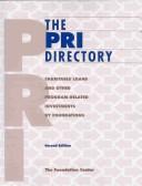 Cover of: The PRI directory: charitable loans and other program-related investments by foundations