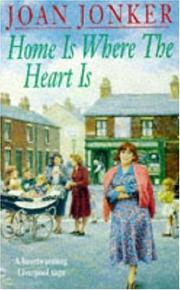 Cover of: Home Is Where the Heart Is by Joan Jonker