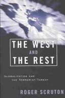 Cover of: The West and the Rest by Roger Scruton