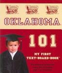 Cover of: The University of Oklahoma 101: My First Text-Board-Book