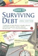 Cover of: Guide to Surviving Debt by Deanne Loonin, Odette Williamson, Gary Klein