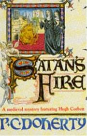 Cover of: Satan's Fire (A Medieval Mystery Featuring Hugh Corbett)