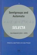 Cover of: Semigroups and Automata by 