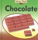 Cover of: Chocolate (I Know That!)