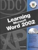 Cover of: Learning MS Word 2002 by Suzanne Weixel