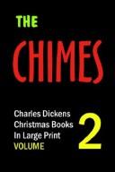 Cover of: The Chimes by Charles Dickens, Matty Groves