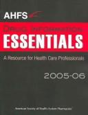 Cover of: AHFS Drug Information Essentials 2005-06 (Ahfs Drug Information Essentials) by 