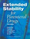 Cover of: Extended Stability For Parenteral Drugs (Extended Stability of Parenteral Drugs)