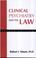 Cover of: Clinical Psychiatry And The Law