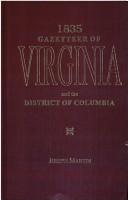 Cover of: 1835 Gazetteer of Virginia and the District of Columbia | Joseph Martin
