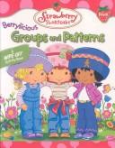Cover of: Groups and Patterns: Wipe-off Workbook (Strawberry Shortcake)
