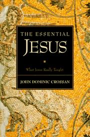 Cover of: The Essential Jesus by John Dominic Crossan