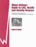 Cover of: Weiss Ratings' Guide to Life, Health and Annuity Insurers: A Quarterly Compilation of Insurance Company Ratings and Analyses, Fall 2003 (Weiss Ratings' Guide to Life, Health, and Annuity Insurers)