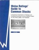 Cover of: Weiss Ratings Guide to Common Stocks: A Quarterly Compilation of Ratings and Analyses Covering Common Stocks Traded on the Nyse, Amex and Nasdaq : Fall 2003 (Weiss Ratings' Guide to Common Stock)